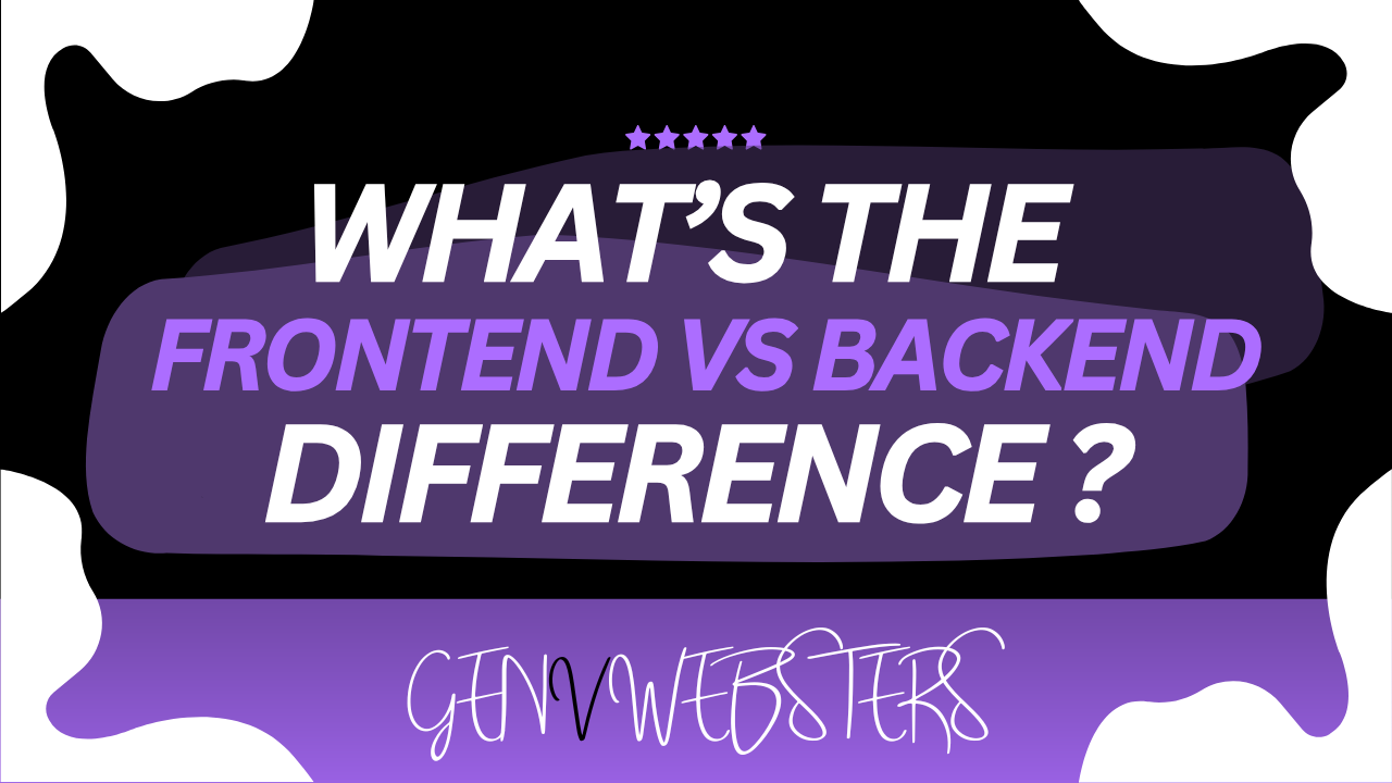 Frontend vs Backend – Difference ?